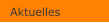 Aktuelles